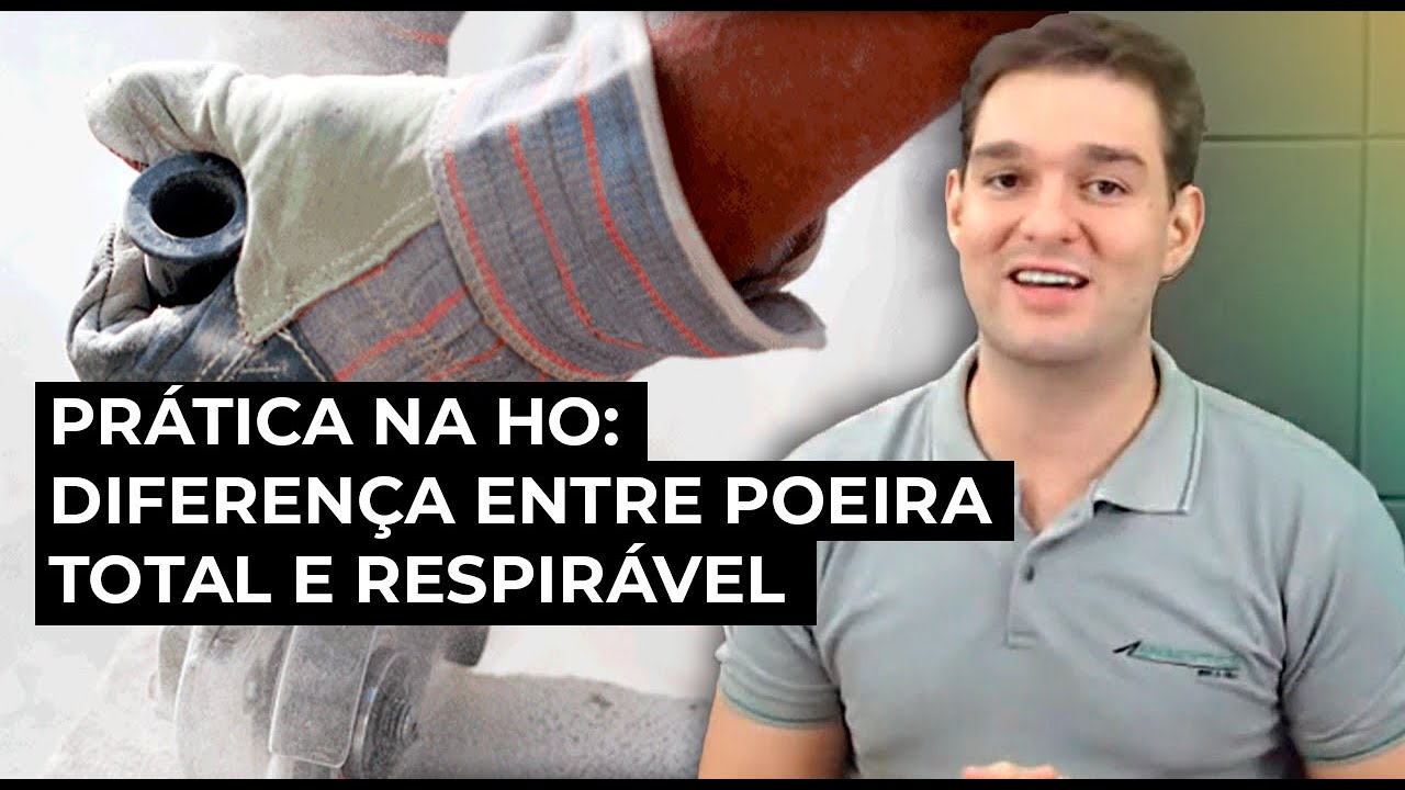 Higienista! Você sabe a diferença prática entre poeira total e respirável - AR #99