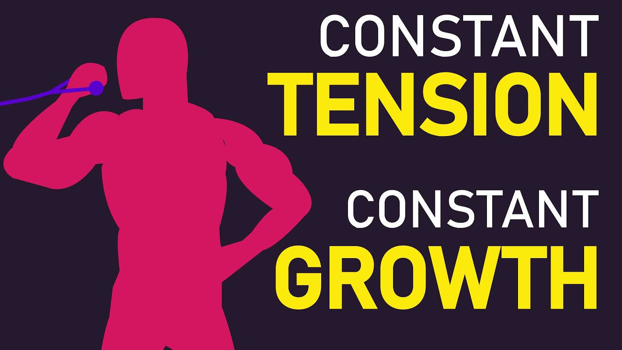 Is Constant Tension the Key to Building More Muscle?