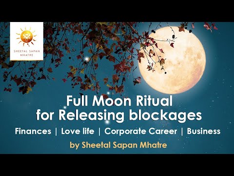 Full moon ritual for releasing blockages | spell of the moon | full moon ritual