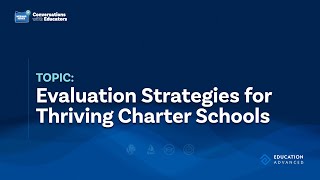 Evaluation Strategies for Thriving Charter Schools