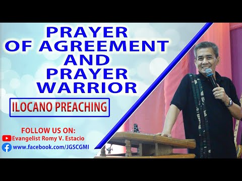 (ILOCANO PREACHING) PRAYER OF AGREEMENT and PRAYER WARRIOR