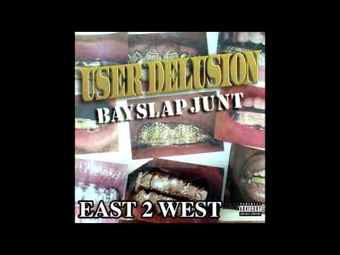 User Delusion - Bay Slap Junt