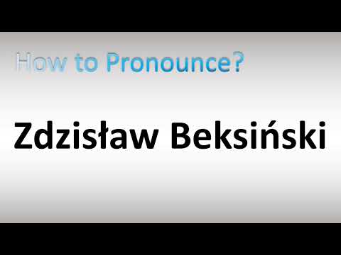 How to Pronounce Zdzislaw Beksinski