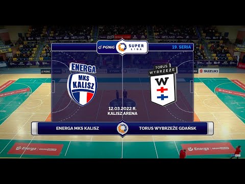 19. Seria Energa MKS Kalisz - Torus Wybrzeże Gdańsk SKRÓT