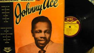 Pledging My Love, Anymore And The Clock All By Johnny Ace