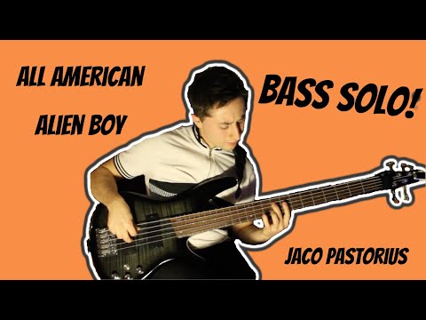 Jaco Pastorius Solo - All American Alien Boy Bass Solo Transcription
