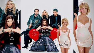 Britney Spears &amp; Ace Of Base - All That She Wants