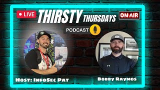 Thirsty Thursdays: The Cyber Security Podcast For Drinkers & Thinkers - EP34