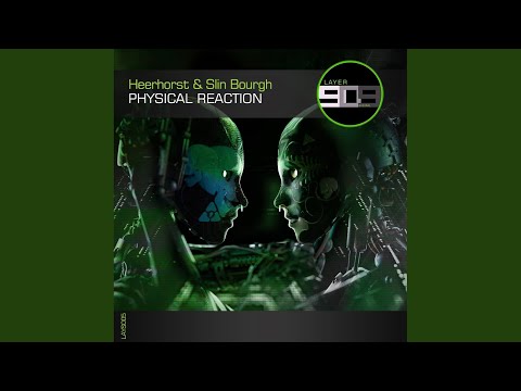 Physical Reaction (Original Mix)