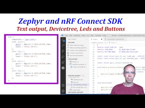 Zephyr and Nordic nRF Connect SDK - 02 Text output, devicetree, Leds and Buttons