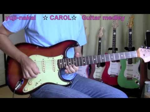 キャロル　CAROL　Guitar medley