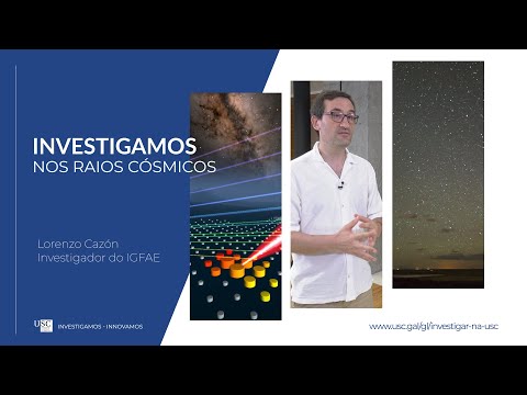 Vídeo: Investigamos nos raios cósmicos