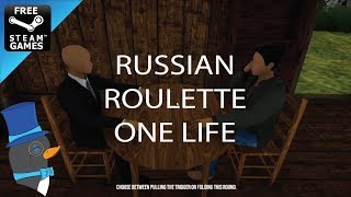 Free Steam Games - Russian Roulette: One Life