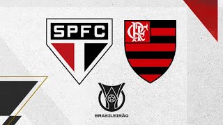 AO VIVO - JOGO DO SÃO PAULO - SÃO PAULO x FLAMENGO - CAMPEONATO BRASILEIRO 2026