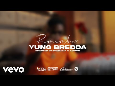 Yung Bredda, Stadic, Jonny Blaze - Remember (Love Riddim) [Official Music Video]