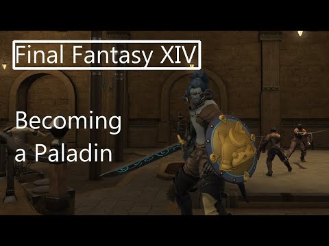 Final Fantasy XIV | How To Become A Paladin