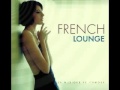 French Lounge Music- Lemongrass - Bonjour.mp4