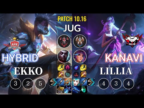APK HyBrid Ekko vs JDG Kanavi Lillia Jungle - KR Patch 10.16