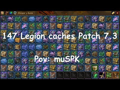 Opening 147 caches after the Antorus The Burning Throne release - Legion Patch 7.3.2