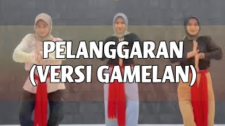 Download lagu Pelanggaran (Versi Gamelan) | Tari Tradisional | 🧠 : Dian, Esty, Resty | Dian Y. (chazerdee) mp3