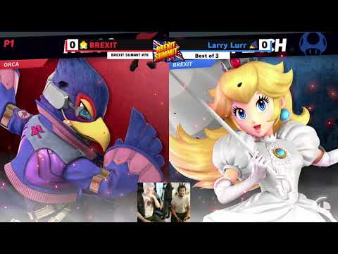 #BREXITSUMMIT 76 - Larry Lurr (Falco) vs BREXIT (Peach)