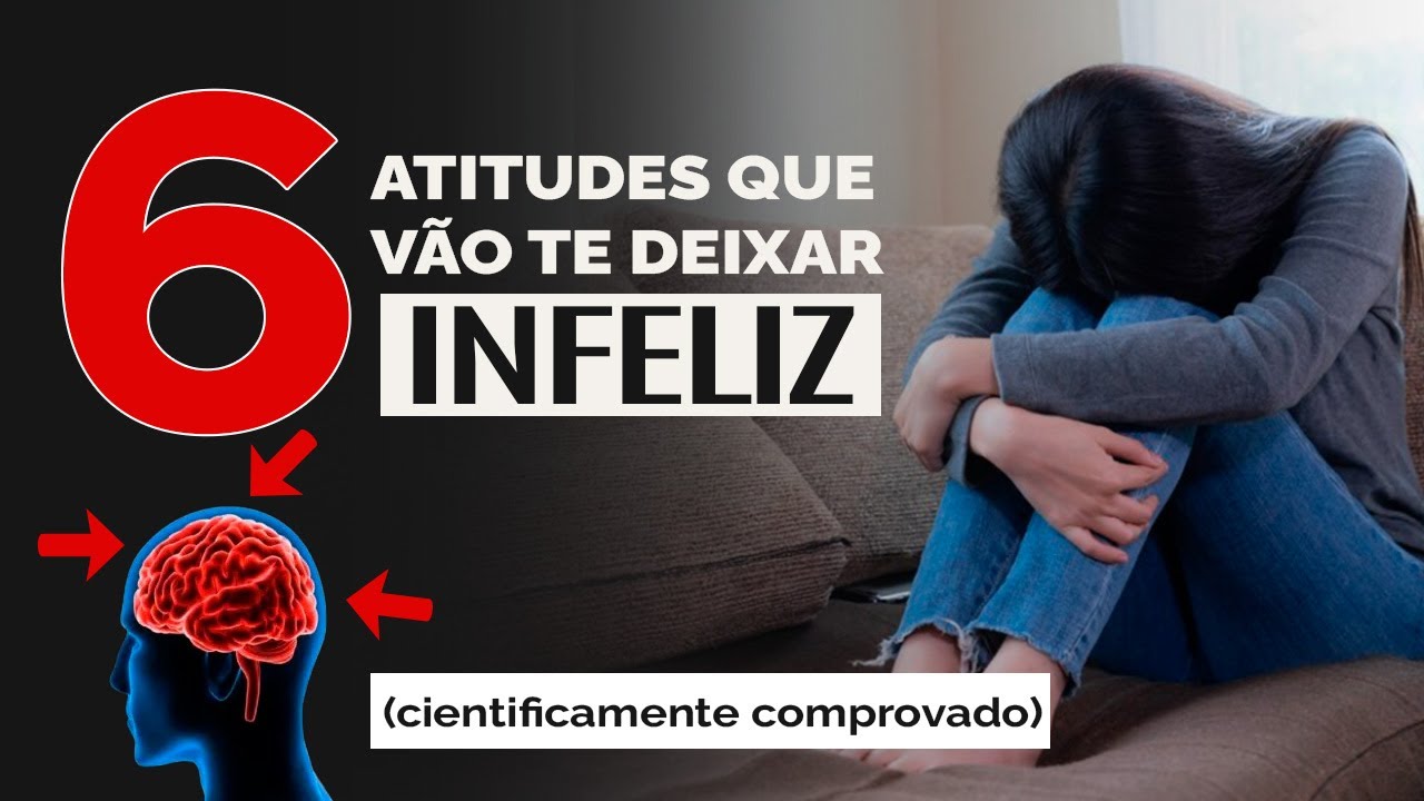 6 ATITUDES QUE VOCÊ PRECISA EVITAR PARA SER MAIS FELIZ