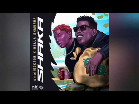 Small Doctor & Bella Shmurda – Shaka