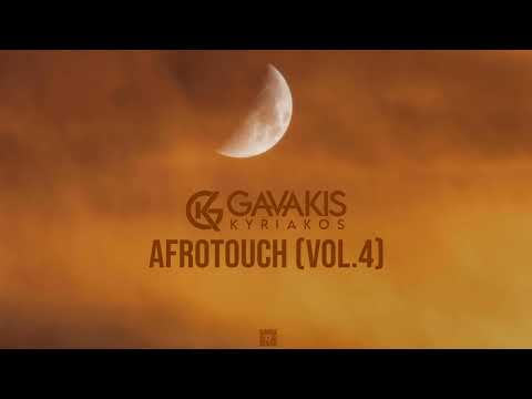 Kyriakos Gavakis - Afrotouch Vol.4