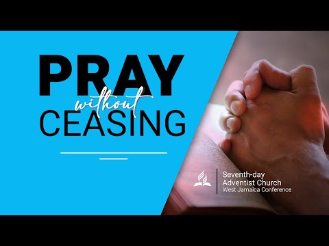 Pray Without Ceasing (Wednesday Night Prayer Service) Ep.01 || April 15, 2020