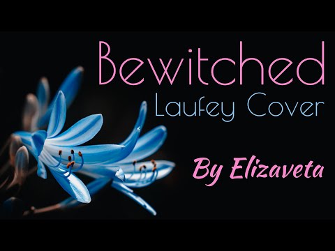 Bewitched - Laufey (♫ Live Learn Cover by Elizaveta)