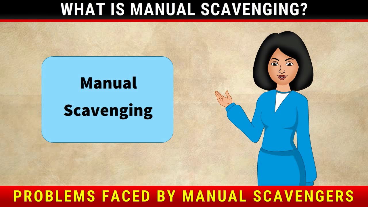 Manual Scavenging | Confronting Marginalisation | Civics Class 8