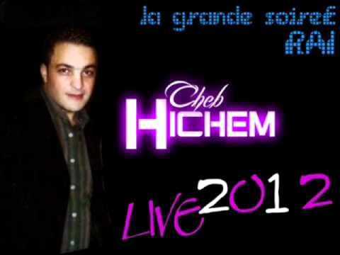 cheb chichem   ya khada3a 2012