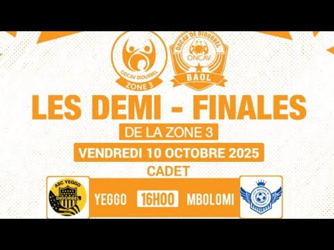 #Zone3 #Demifinales #Cadet- Yeggo Vs Mbolomi