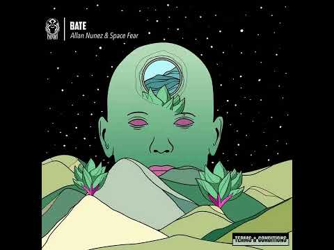 Allan Nunez & Space Fear - Bate