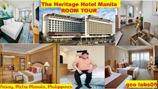 The Heritage Hotel Manila Room Tour/Manila Hotels/Luxury Hotels Manila