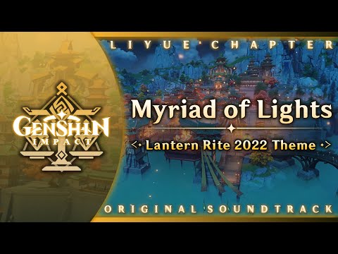 Myriad of Lights | Genshin Impact Original Soundtrack: Liyue Chapter