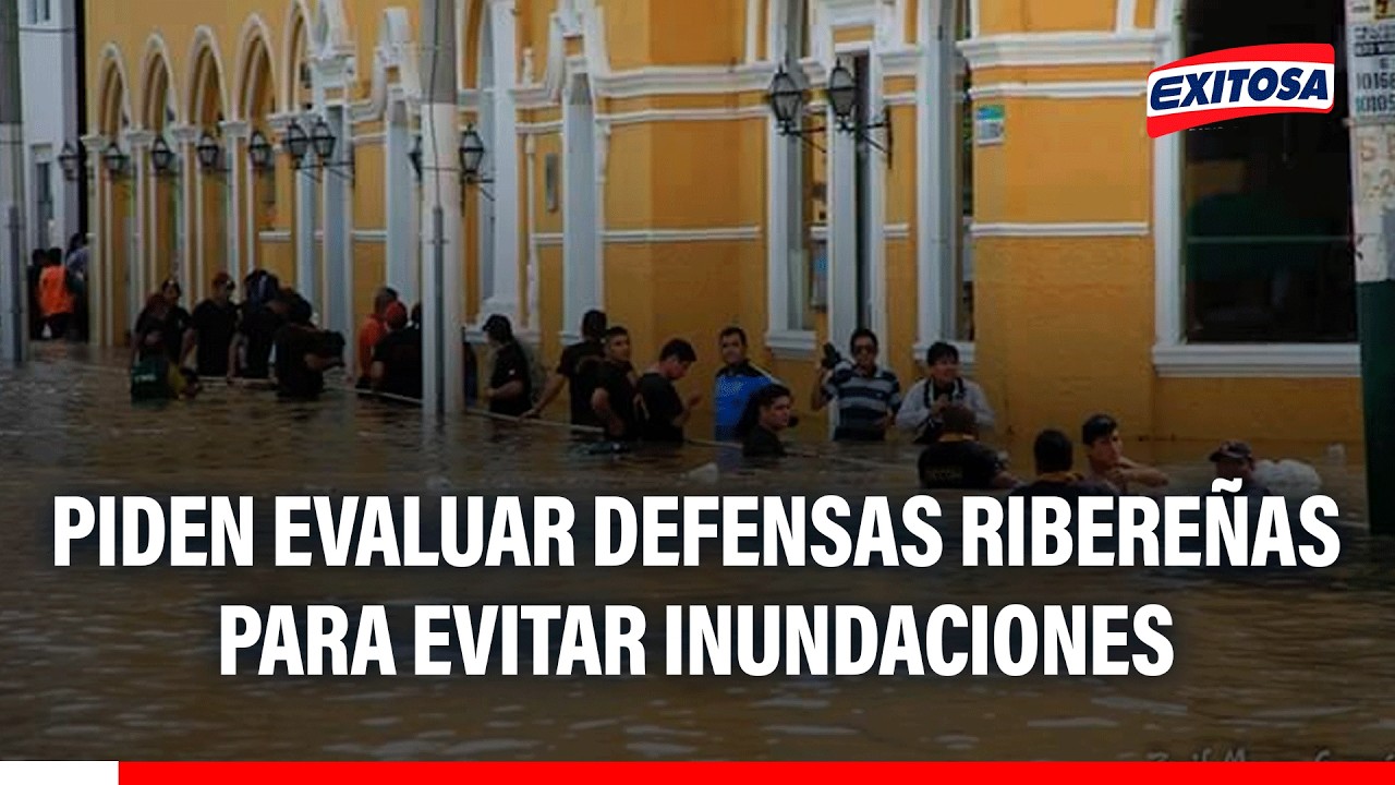 🔴🔵 Alerta por fenómeno El Niño en Piura: Ingenieros piden evaluar defensas ribereñas