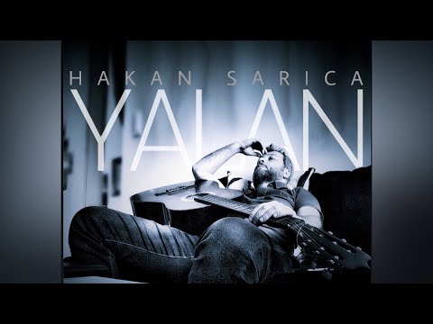 Hakan Sarıca - Yalan