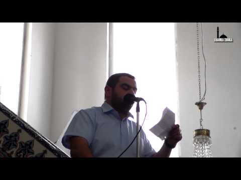 Hutbe - Vlera e Diturisë - Hoxhë Bilal Teqja - Xhamia Xhura - 31 Maj 2013