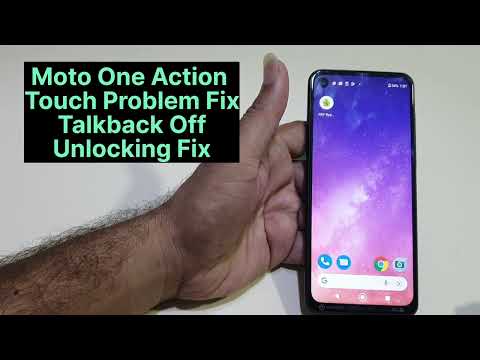Moto One Action Touch Fix TalkBack Off Unlocking Fix