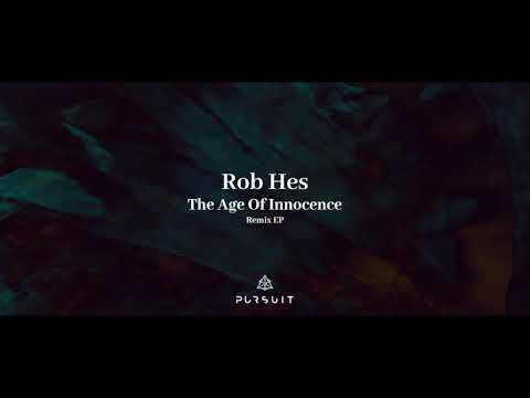 Rob Hes - The Age Of Innocence (Black Peters Remix)
