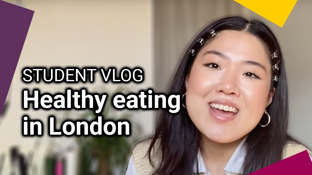 Healthy & affordable food in London | LSE Student Vlog