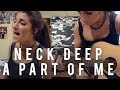 Neck Deep - A Part of Me | Christina Rotondo Cover ...