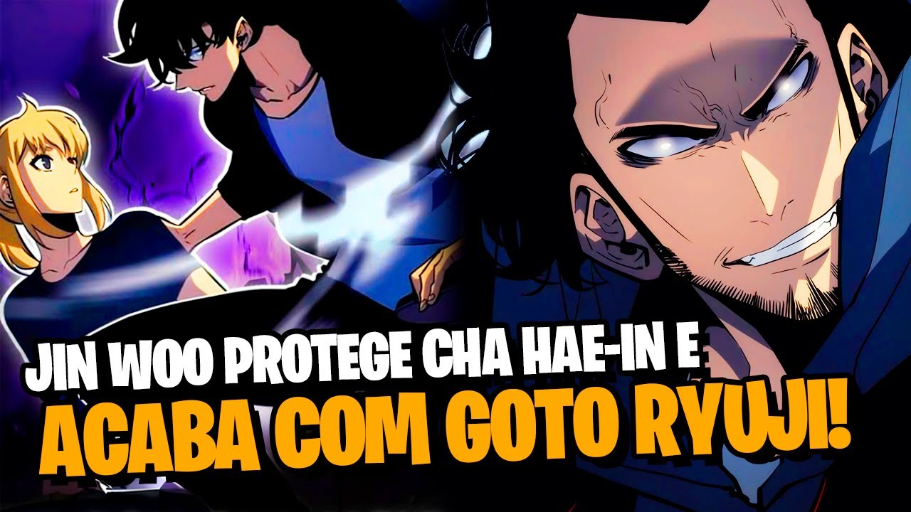 SOLO LEVELING: JIN WOO SALVA CHA HAE-IN E DEIXA GOTO RYUJI DESESPERADO COM SEU PODER! | SPOILERS