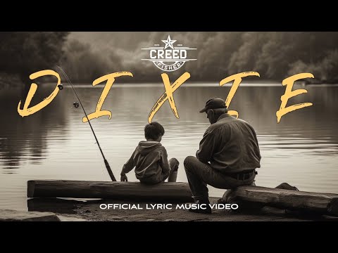 Creed Fisher- Dixie (Official Lyric Video)