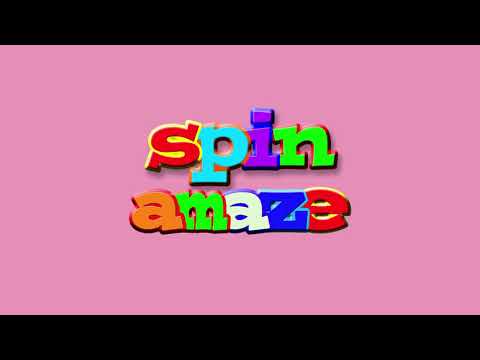 SPIN AMAZE