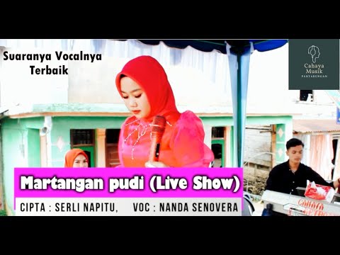 Live Show | Martangan Pudi | Nanda Senovera | Suaranya Terbaik !!