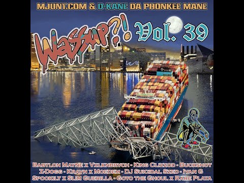 Volume 39 - WASSUP?! // MJUNT.COM presents WASSUP?! //