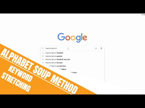 Keyword Stretching Using The Alphabet Soup Method | Content Tips