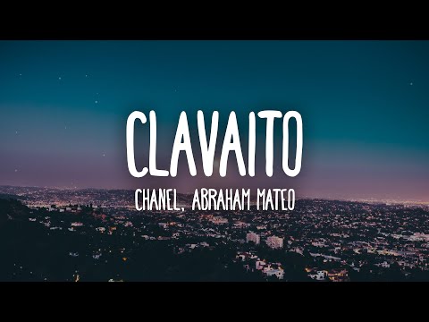 Chanel, Abraham Mateo - Clavaito
